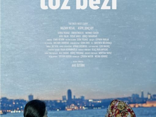 Dust Cloth – Toz Bezi (2015) Showtime: June 11, 2017; 2:45pm